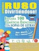 Linguas Classics - APRENDER RUSO DIVIRTIÉNDOSE! - PARA ADULTOS