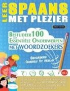 Linguas Classics - LEER SPAANS MET PLEZIER - GEVORDERD