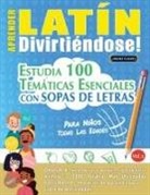 Linguas Classics - APRENDER LATÍN DIVIRTIÉNDOSE! - PARA NIÑOS