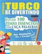 Linguas Classics - APRENDER TURCO SE DIVERTINDO! - PARA PRINCIPIANTES