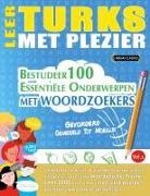 Linguas Classics - LEER TURKS MET PLEZIER - GEVORDERD