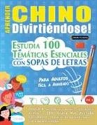 Linguas Classics - APRENDER CHINO DIVIRTIÉNDOSE! - PARA ADULTOS