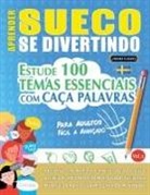 Linguas Classics - APRENDER SUECO SE DIVERTINDO! - PARA ADULTOS