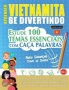 Linguas Classics - APRENDER VIETNAMITA SE DIVERTINDO! - PARA CRIANÇAS
