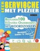 Linguas Classics - LEER SERVISCHE MET PLEZIER - GEVORDERD