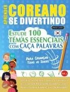 Linguas Classics - APRENDER COREANO SE DIVERTINDO! - PARA CRIANÇAS