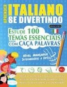 Linguas Classics - APRENDER ITALIANO SE DIVERTINDO! - NÍVEL AVANÇADOS