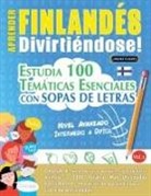 Linguas Classics - APRENDER FINLANDÉS DIVIRTIÉNDOSE! - NIVEL AVANZADO