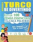 Linguas Classics - APRENDER TURCO SE DIVERTINDO! - PARA CRIANÇAS