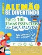 Linguas Classics - APRENDER ALEMÃO SE DIVERTINDO! - PARA ADULTOS