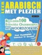 Linguas Classics - LEER ARABISCH MET PLEZIER - VOOR VOLWASSENEN