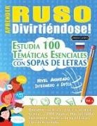 Linguas Classics - APRENDER RUSO DIVIRTIÉNDOSE! - NIVEL AVANZADO