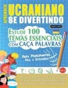 Linguas Classics - APRENDER UCRANIANO SE DIVERTINDO! - PARA PRINCIPIANTES