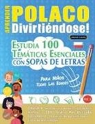 Linguas Classics - APRENDER POLACO DIVIRTIÉNDOSE! - PARA NIÑOS