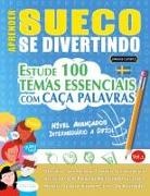 Linguas Classics - APRENDER SUECO SE DIVERTINDO! - NÍVEL AVANÇADOS