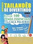 Linguas Classics - APRENDER TAILANDÊS SE DIVERTINDO! - PARA CRIANÇAS