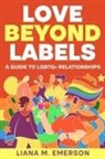 Liana M. Emerson - Love Beyond Labels