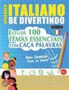 Linguas Classics - APRENDER ITALIANO SE DIVERTINDO! - PARA CRIANÇAS