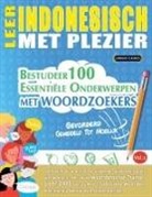 Linguas Classics - LEER INDONESISCH MET PLEZIER - GEVORDERD