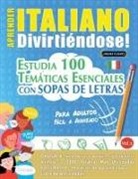 Linguas Classics - APRENDER ITALIANO DIVIRTIÉNDOSE! - PARA ADULTOS