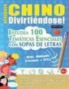 Linguas Classics - APRENDER CHINO DIVIRTIÉNDOSE! - NIVEL AVANZADO