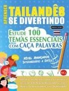 Linguas Classics - APRENDER TAILANDÊS SE DIVERTINDO! - NÍVEL AVANÇADOS
