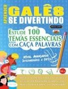 Linguas Classics - APRENDER GALÊS SE DIVERTINDO! - NÍVEL AVANÇADOS