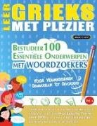Linguas Classics - LEER GRIEKS MET PLEZIER - VOOR VOLWASSENEN