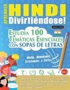 Linguas Classics - APRENDER HINDI DIVIRTIÉNDOSE! - NIVEL AVANZADO