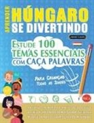Linguas Classics - APRENDER HÚNGARO SE DIVERTINDO! - PARA CRIANÇAS