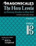 Nicholas Revel - DragonScales, The Hero Levels, Viola Story