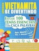 Linguas Classics - APRENDER VIETNAMITA SE DIVERTINDO! - PARA ADULTOS