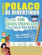 Linguas Classics - APRENDER POLACO SE DIVERTINDO! - PARA CRIANÇAS