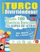 Linguas Classics - APRENDER TURCO DIVIRTIÉNDOSE! - PARA ADULTOS
