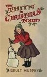Iseult Murphy - The Thing in Christmas Town