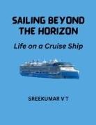 Sreekumar V T - Sailing Beyond the Horizon