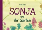 Nicki Rube - Sonja und ihr Garten