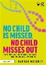 Hannah Moloney - No Child Is Missed, No Child Misses Out
