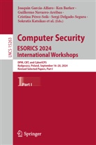 Ken Barker, Michal Choras, Michał Choraś, Frédéric Cuppens, Nora Cuppens, Nora Cuppens-Boulahia... - Computer Security. ESORICS 2024 International Workshops