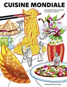 Atelier Mondial, Alexandra Stäheli - Cuisine Mondiale