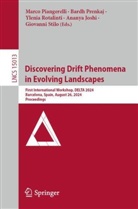 Ananya Joshi, Marco Piangerelli, Bardh Prenkaj, Ylenia Rotalinti, Ylenia Rotalinti et al, Giovanni Stilo - Discovering Drift Phenomena in Evolving Landscapes