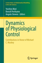 Yoichiro Mori, Benoit Perthame, Benoît Perthame, Angela Stevens - Dynamics of Physiological Control