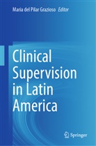 Maria del Pilar Grazioso, Maria del Pilar Grazioso - Clinical Supervision in Latin America