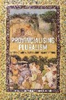 Brian Black, James Madaio, Brian Black, James Madaio - Provincialising Pluralism
