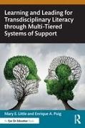 Mary E. (University of Central Florida) Pu Little, Little Mary E., Puig Enrique A. - Learning and Leading for Transdisciplinary Literacy Through Multi Tiered Systems of Suppor