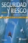 Pit Schubert - Seguridad y riesgo en roca y hielo