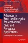 Ratna Kumar Annabattula, Phani Mylavarapu, S. Suriya Prakash, Sai Sidhardh - Advances in Structural Integrity for Mechanical, Civil, and Aerospace Applications