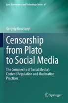 Gergely Gosztonyi - Censorship from Plato to Social Media