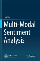 Hua Xu - Multi-Modal Sentiment Analysis