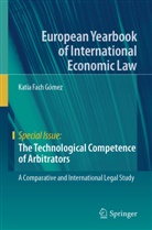 Katia Fach Gómez - The Technological Competence of Arbitrators